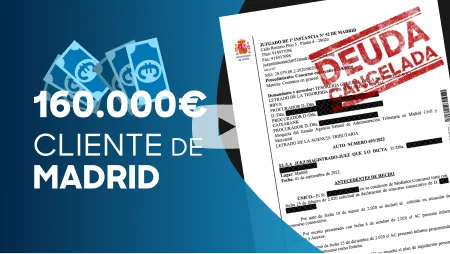 Caso de éxito - Deuda Cancelada 160.000€